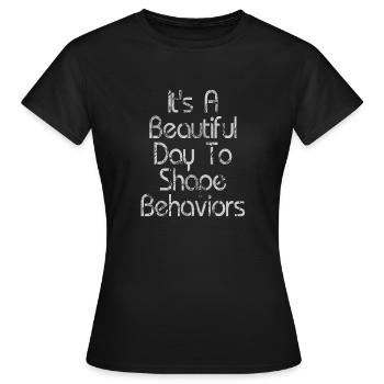 Beautiful Day Behavioral Shape Behaviors - Women's T-Shirt - black - Front - AI Model Female 172 dark (172cm)