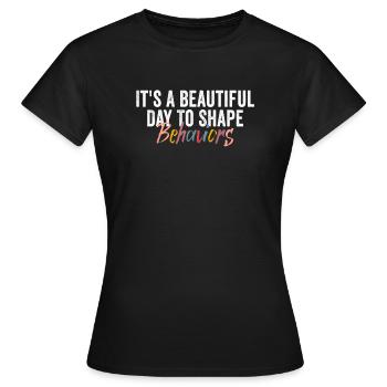 Beautiful Day Behavioral Shape Behaviors - Women's T-Shirt - black - Front - AI Model Female 172 dark (172cm)