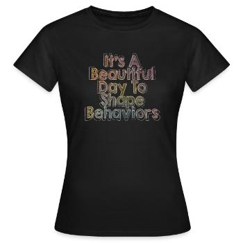Beautiful Day Behavioral Shape Behaviors - Women's T-Shirt - black - Front - AI Model Female 172 dark (172cm)