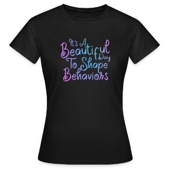 Beautiful Day Behavioral Shape Behaviors - Women's T-Shirt - black - Front - AI Model Female 172 dark (172cm)