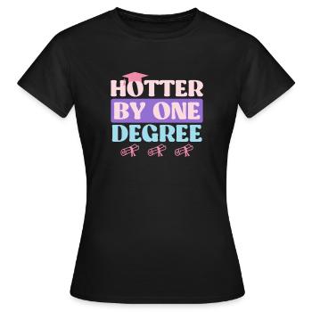 A hot Bachelor's degree Master's degree - Women's T-Shirt - black - Front - AI Model Female 172 dark (172cm)