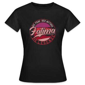 Die frau der Mythos die Legende Fatima - Frauen T-Shirt - Schwarz - Vorne - AI Model Female 172 dark (172cm)