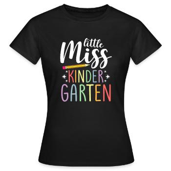 Miss Kindergarten First Day Pre School - Women's T-Shirt - black - Front - AI Model Female 172 dark (172cm)