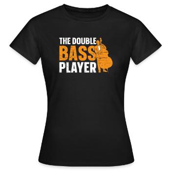 Double Bassist - The Double Bass Player - Women's T-Shirt - black - Front - AI Model Female 172 dark (172cm)