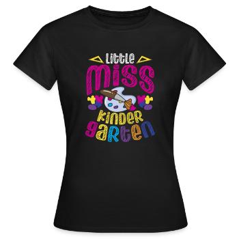 Miss Kindergarten First Day Pre School - Women's T-Shirt - black - Front - AI Model Female 172 dark (172cm)