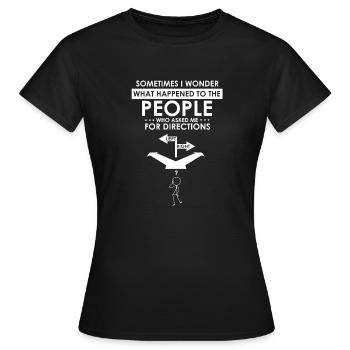 Hilarious Asking Directions Sarcastic Mockery - Women's T-Shirt - black - Front - AI Model Female 172 dark (172cm)