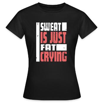 "Schweiß ist nur fett weinend" lustiges Workout Gym Sport - Frauen T-Shirt - Schwarz - Vorne - AI Model Female 172 dark (172cm)