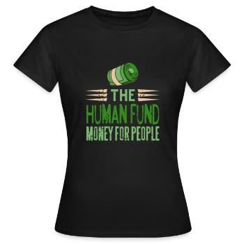 The Human Fund Money For People Vintage Charity - Women's T-Shirt - black - Front - AI Model Female 172 dark (172cm)