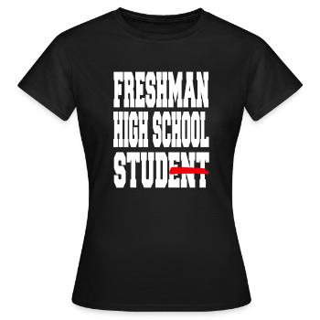 Freshman High School Student Awesome Student - Women's T-Shirt - black - Front - AI Model Female 172 dark (172cm)