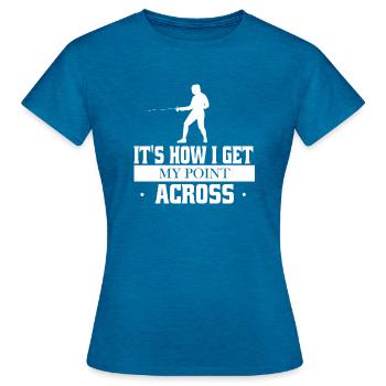 So mache ich meinen Standpunkt deutlich - Frauen T-Shirt - Antikblaues Saphir meliert - Vorne - AI Model Female 172 dark (172cm)