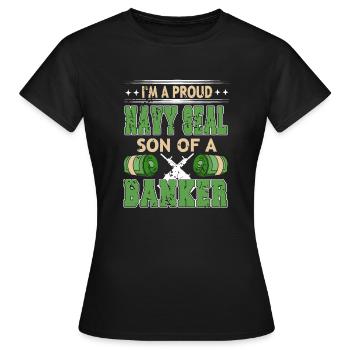 Je suis un fier NAVY SEAL Fils d’un banquier Cool Retro - T-shirt Femme - noir - Devant - AI Model Female 172 dark (172cm)
