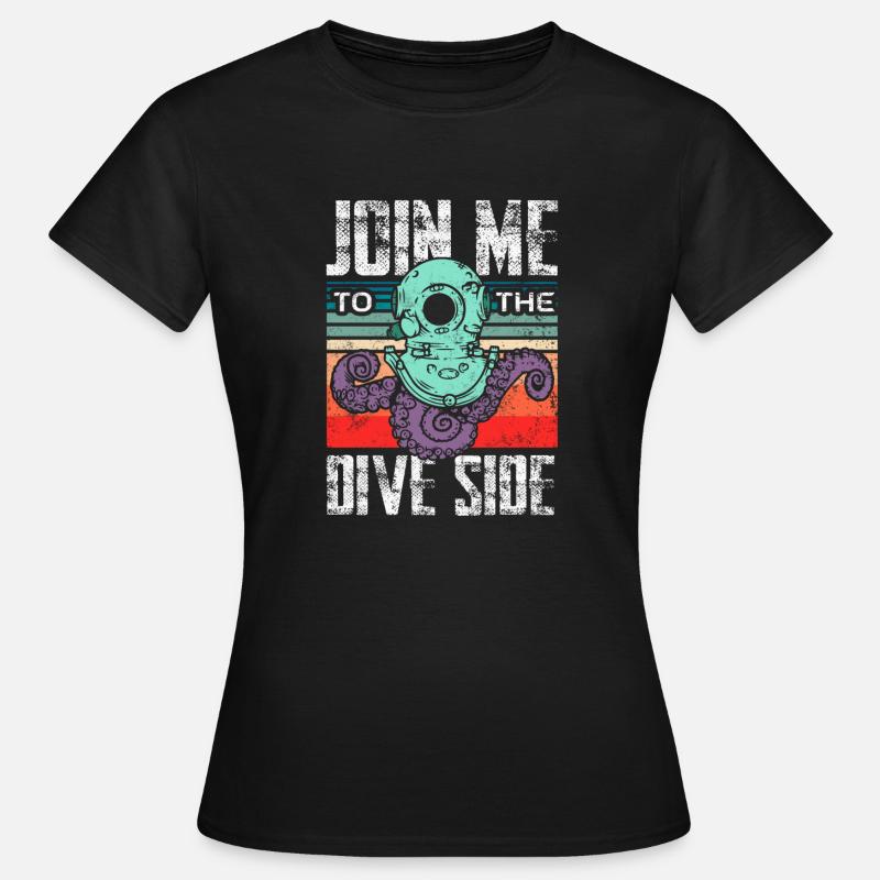 Join the dive side - Women's T-Shirt - black
