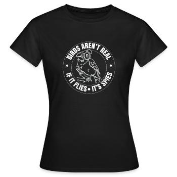Birds Are Not Real - Women's T-Shirt - black - Front - AI Model Female 172 dark (172cm)