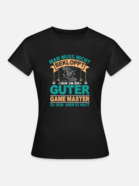 Game Master Spruch Fantasy RPG Brettspiel Pen And - Frauen T-Shirt - Schwarz