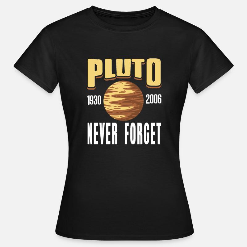 Retro PLUTO 1930 - 2006 Non dimenticare mai Funny Planet - Maglietta da donna - nero