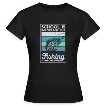 Schule ist wichtig, aber Angeln ist noch wichtiger - Frauen T-Shirt - Schwarz - Vorne - AI Model Female 172 dark (172cm)