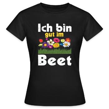 Ich Bin Gut Im Beet Gärtnern Witz Gärtnerin - Frauen T-Shirt - Schwarz - Vorne - AI Model Female 172 dark (172cm)