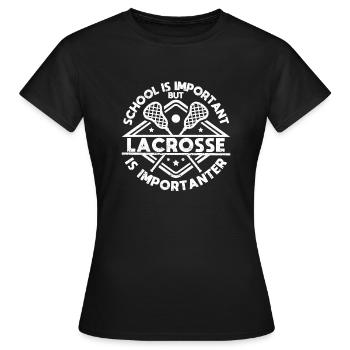 Schule ist wichtig, aber Lacrosse ist noch wichtig - Frauen T-Shirt - Schwarz - Vorne - AI Model Female 172 dark (172cm)