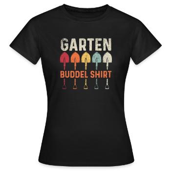 Garten Buddel - Frauen T-Shirt - Schwarz - Vorne - AI Model Female 172 dark (172cm)