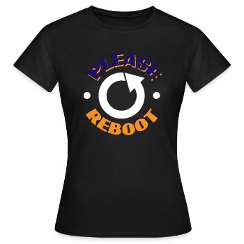 Please Reboot - Women's T-Shirt - black - Front - AI Model Female 172 dark (172cm)