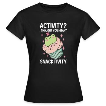 Activité Je pensais que vous vouliez dire grignotation - T-shirt Femme - noir - Devant - AI Model Female 172 dark (172cm)
