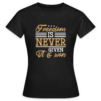 LA LIBERTÉ N’EST JAMAIS DONNÉE, ELLE EST GAGNÉE - T-shirt Femme - noir - Devant - AI Model Female 172 dark (172cm)
