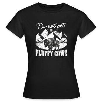 Streicheln Sie nicht die flauschigen Kühe - Frauen T-Shirt - Schwarz - Vorne - AI Model Female 172 dark (172cm)