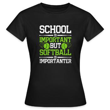 Schule ist wichtig, aber Softball noch wichtiger - Frauen T-Shirt - Schwarz - Vorne - AI Model Female 172 dark (172cm)
