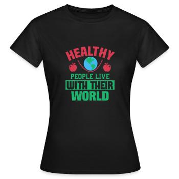 LES PERSONNES EN BONNE SANTÉ VIVENT AVEC LEUR MONDE - T-shirt Femme - noir - Devant - AI Model Female 172 dark (172cm)