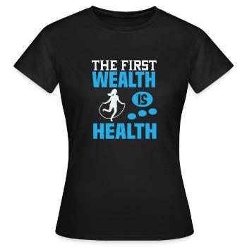LA PREMIÈRE RICHESSE, C’EST LA SANTÉ - T-shirt Femme - noir - Devant - AI Model Female 172 dark (172cm)