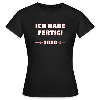 Verabschiedung Kollege Rentner - Ich Habe Fertig - Frauen T-Shirt - Schwarz - Vorne - AI Model Female 172 dark (172cm)