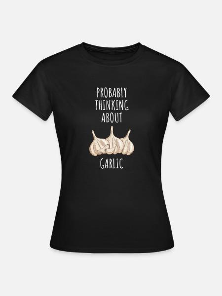 Knoblauch Knoblauchbrot Essen Geschenk - Frauen T-Shirt - Schwarz