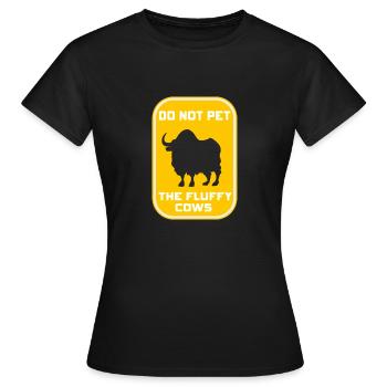 Ne caressez pas les vaches moelleuses - T-shirt Femme - noir - Devant - AI Model Female 172 dark (172cm)