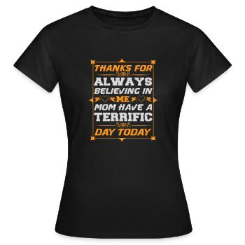 MERCI DE TOUJOURS CROIRE EN MOI MAMAN AVOIR UN - T-shirt Femme - noir - Devant - AI Model Female 172 dark (172cm)