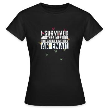 Drôle de dicton pour bureau, bureau, travail et travail - T-shirt Femme - noir - Devant - AI Model Female 172 dark (172cm)