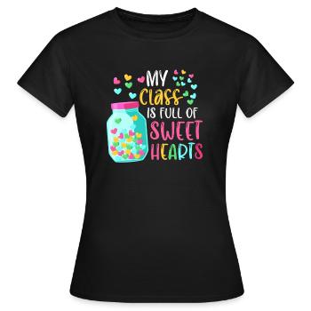 My Class Is Full Of Sweet Hearts Teacher School - Women's T-Shirt - black - Front - AI Model Female 172 dark (172cm)