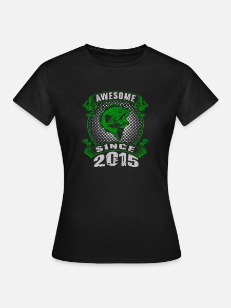 Awesome since 2015. Angel, Angler Geburtstag - Frauen T-Shirt - Schwarz