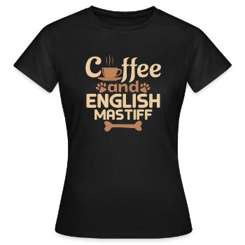 coffe and english mastiff pet lover - Women's T-Shirt - black - Front - AI Model Female 172 dark (172cm)