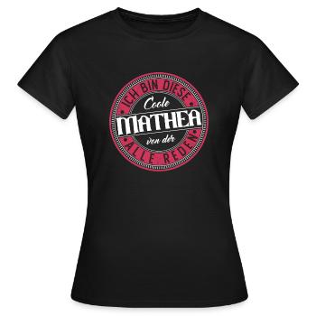 Mathea Geschenkidee Geschenk Geburtstag - Frauen T-Shirt - Schwarz - Vorne - AI Model Female 172 dark (172cm)