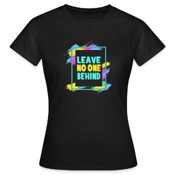 Kein Mensch Ist Illegal Menschenrechte Leave No - Frauen T-Shirt - Schwarz - Vorne - AI Model Female 172 dark (172cm)