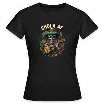 Chola AF Mexican American Pride Latin American - Women's T-Shirt - black - Front - AI Model Female 172 dark (172cm)