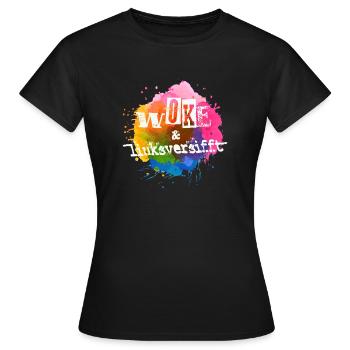 Selbstironie: WOKE & linksversifft - Frauen T-Shirt - Schwarz - Vorne - AI Model Female 172 dark (172cm)