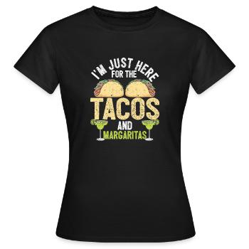 Je ne suis là que pour les tacos et les margaritas - T-shirt Femme - noir - Devant - AI Model Female 172 dark (172cm)