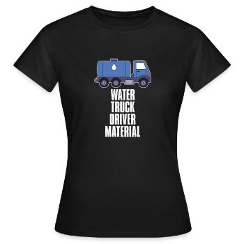 Lkw Fahrer Trucker Lastwagenfahrer Material - Frauen T-Shirt - Schwarz - Vorne - AI Model Female 172 dark (172cm)