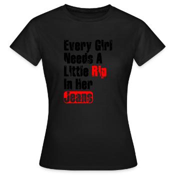 Chaque fille a besoin d’une petite déchirure dans son jean - T-shirt Femme - noir - Devant - AI Model Female 172 dark (172cm)