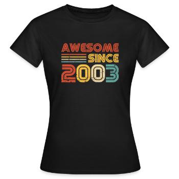 Awesome Since 2003 20th Birthday 20 Year Old - Women's T-Shirt - black - Front - AI Model Female 172 dark (172cm)
