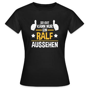 Ralf - Frauen T-Shirt - Schwarz - Vorne - AI Model Female 172 dark (172cm)