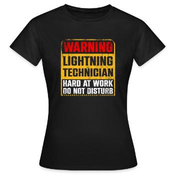 Warning Lightning Technician At Work - Frauen T-Shirt - Schwarz - Vorne - AI Model Female 172 dark (172cm)