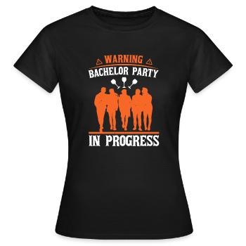 WARNUNG JUNGGESELLENABSCHIED IM GANGE - Frauen T-Shirt - Schwarz - Vorne - AI Model Female 172 dark (172cm)