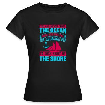 DER OZEAN, BIS SIE DEN MUT HABEN, AUS DEN AUGEN ZU VERLIEREN - Frauen T-Shirt - Schwarz - Vorne - AI Model Female 172 dark (172cm)